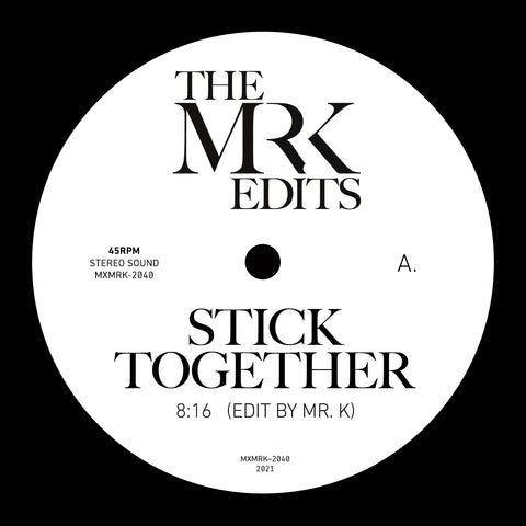 Stick Together / Body Language - Edits By Mr. K 12"