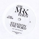 Stand On The Word - Edits By Mr. K 7"