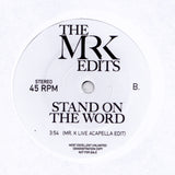 Stand On The Word - Edits By Mr. K 7"