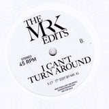 Love Is The Message / I Can't Turn Around - Edits By Mr. K 7"