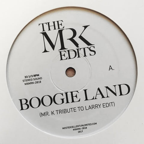 Boogie Land / Lady Lady Lady- Edits By Mr. K 12"