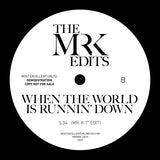 Voices / When The World Is Runnin' Down - Edits By Mr. K 7"