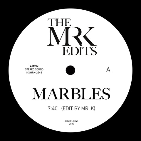 Marbles / Shoot You Down - Edits By Mr. K 12"