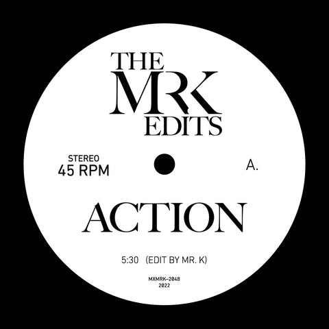 Action / World Famous - Edits By Mr. K 7"