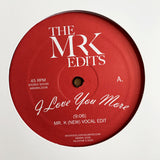 I Love You More - Edits by Mr. K