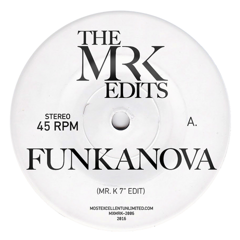 Funkanova / Sex - Edits By Mr. K 7"